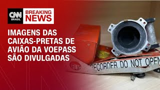 Imagens das caixaspretas de avião da Voepass são divulgadas  AGORA CNN [upl. by Ortrud]