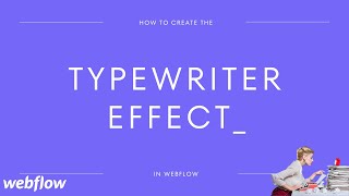 Easy Typewriter Effect in Webflow  Webflow Tutorial [upl. by Compton758]