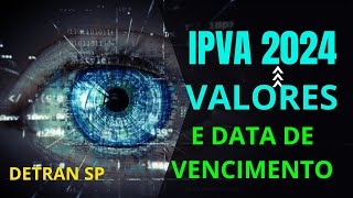 VALOR IPVA 2024 SP CONSULTA DATA DE VENCIMENTO  Jaime Marques [upl. by Sullivan]