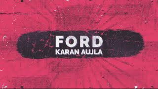 Ford Remix lyrical  Karan Aujla  New punjabi songs 2024  karan aujla new Song  Remix song [upl. by Durstin]