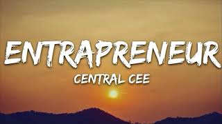 Central Cee Entrapreneur Lyrics [upl. by Jaella]