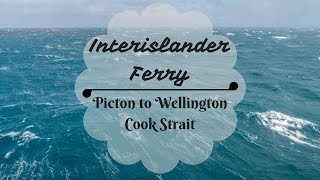 Interislander Ferry Cook Strait Picton to Wellington New Zealand [upl. by Gradey]