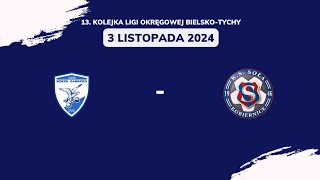 LKS Sokół Zabrzeg  KS Soła Kobiernice [upl. by Auhs]