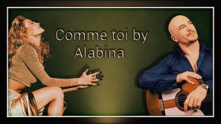 Comme toi by Alabina on Guitar [upl. by Ultima610]