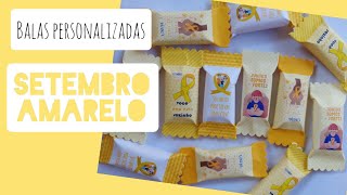 Balas Personalizadas  Setembro Amarelo [upl. by Isaiah]