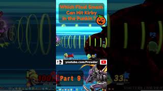 Who Can Hit Kirby In The Pumpkin With A Final Smash  Part 9 [upl. by Ravi]