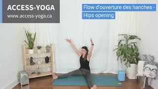 ACCESSYOGA  Flow ouverture de hanches  Hips opening [upl. by Sabine345]