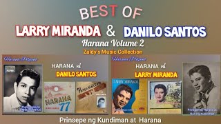 BEST of LARRY MIRANDA and DANILO SANTOS Volume 2 Harana and Kundiman Songs HaranaPilipino [upl. by Selmore]