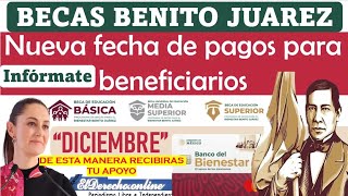 Becas Benito Juárez  Pagos en DICIEMBRE de esta manera estarás recibiendo tu apoyo [upl. by Flatto432]