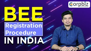 BEE Registration Procedure in India  How to Apply for BEE Certification  Corpbiz [upl. by Lay]