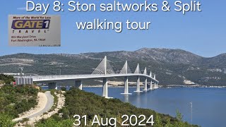 Gate 1 Travel Part 6 Ston saltworks amp Split walking tour  31 Aug 24 [upl. by Nirrad]