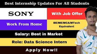 Best Internship Update for EngineersData Science Intern in SonyWork From Home InternshipApply Now [upl. by Elise]