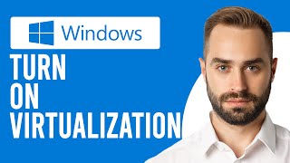 How To Enable Turn On Virtualization In Windows How To Set Up Virtualization On Your Windows [upl. by Reibaj]