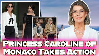 Princess Caroline of Monaco Shows Her True Feelings for Family — A Bold Gesture from the Princess [upl. by Ricca79]