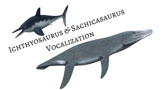 Some Sachicasaurus and Ichthyosaurus sounds i made [upl. by Wolff]