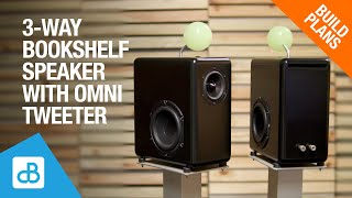 Building an Omnidirectional 3Way Bookshelf Speaker  by SoundBlab [upl. by Nytsirhc]