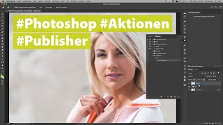 Aktionen in Photoshop  Grundlagen [upl. by Creedon640]