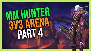 Marksmanship Hunter 3v3 Arena 4 Dragonflight Season 4 [upl. by Bat]