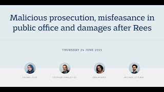 Malicious prosecution misfeasance in public office and damages after Rees  24 June 2021 [upl. by Gleeson323]