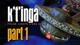 PART 1  KTINGA  Polar Lights 1350 Scale Build [upl. by Shieh]