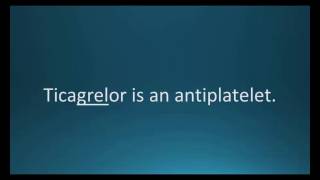 How to pronounce ticagrelor Brilinta Memorizing Pharmacology Flashcard [upl. by Bethena]