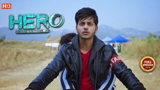 Hero  Gayab Mode On  Ep 6  Full Episode  13th July [upl. by Aurilia]