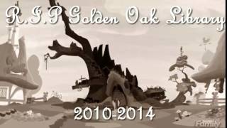 RIP Golden Oak Library 20102014 [upl. by Diana]