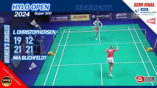 Mia Blichfeldt vs Line Christophersen  Hylo Open 2024  SF WS Highlights [upl. by Consuelo109]