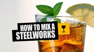 How to make a Steelworks cocktail [upl. by Cooe555]