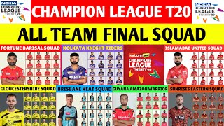 Champion League T20 2024 All Team Final Squad  iplbblpslbplcplsa20t20 blast  clt20 [upl. by Azeel]