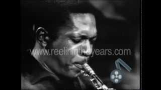 John Coltrane quotMy Favorite Thingsquot 1961 Reelin In The Years Archives [upl. by Wershba]