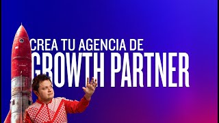 Como crear tu propia agencia en modo GROWTH PARTNER 33 [upl. by Marwin]