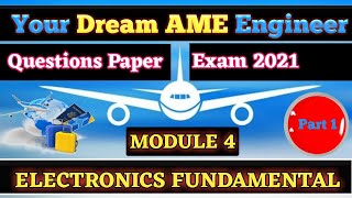 AME Module 4  Electronic Fundamental DGCA EASA CAA EXAM Questions [upl. by Tandi]