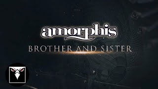 AMORPHIS  Brother And Sister Official Lyric Video [upl. by Selohcin778]