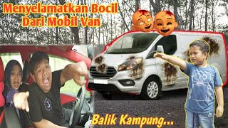 MENYELAMATKAN BOCIL DARI MOBIL VAN BALIK KAMPUNG [upl. by Dyanna]