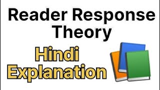 Reader Response Theory  Hindi Explanation [upl. by Luz149]