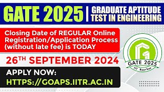 Last Chance GATE 2025 Application Form Filling Ends Today Key Dates amp StepbyStep Guide  IFAS [upl. by Lindholm]