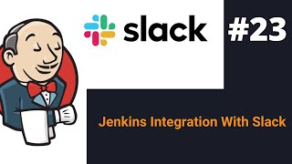 How To Send Notification From Jenkins To Slack Using Jenkins Job And Jenkins Pipeline [upl. by Louls908]