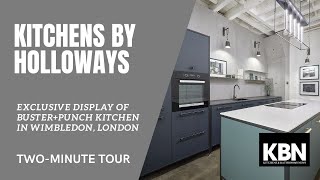 TWOMINUTE TOUR Kitchens by Holloways with exclusive Buster  Punch kitchen display HD 1080p [upl. by Giacopo895]