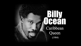 Billy Ocean  Caribbean Queen 1984 [upl. by Ayotak]