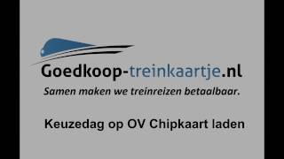 Opladen van Keuzedag op OV Chipkaart [upl. by Gilliam]