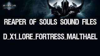 Reaper of Souls  Lore Fortress Malthael Sound Files [upl. by Hamforrd]