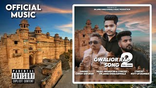 Gwalior rap song 2 official music annugwaliorwala amp noty Ayushman gwalior youtube [upl. by Sapphera930]