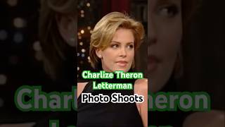 Charlize Theron LETTERMAN Photo Shoots comedy [upl. by Tomlin98]