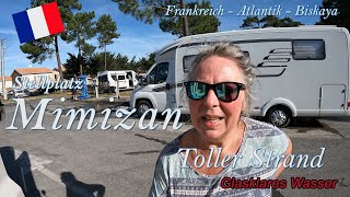 Mimizan  toller Strand  Glasklares Wasser  Stellplatz  Frankreich Atlantik Biskaya  19 [upl. by Ilenna]