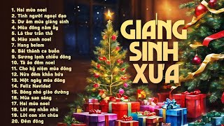 TOP Nhạc Noel Giáng Sinh Xưa ❄☃  Hai Mùa Noel Tình Người Ngoại Đạo  Nhạc Giáng Sinh Hải Ngoại Xưa [upl. by Wilkins]