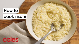 How to cook risoni  Back to Basics  Coles [upl. by Siahc]