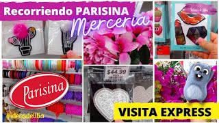 TOUR TIENDAS PARISINA 2021  MERCERÍA  VISITA EXPRESS [upl. by Lonni246]