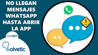 No llegan Mensajes de Whatsapp Hasta Abrir la Aplicación ✔️ SOLUCIÓN [upl. by Nevla]