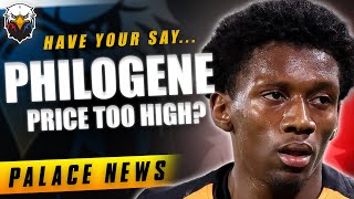 Jaden Philogene’s Price Too High  LIVE Crystal Palace News [upl. by Lindbom]